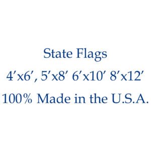 Nylon State flags 4'x6' 5'x8' 6'x10' 8'x12' Made in USA