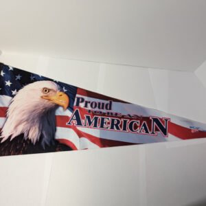Bald Eagle Proud American Pennant Made in the USA