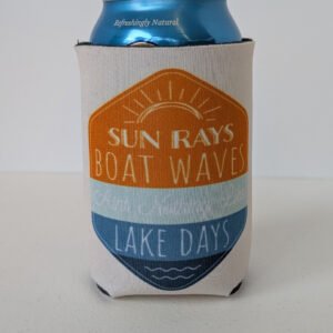 un Rays, Boat Waves, Aint Nothing Like, Lake Days Can Koozie Made in the U.S.A.