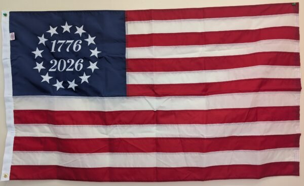 250th anniversary Betsy Ross Flag 1776-2026